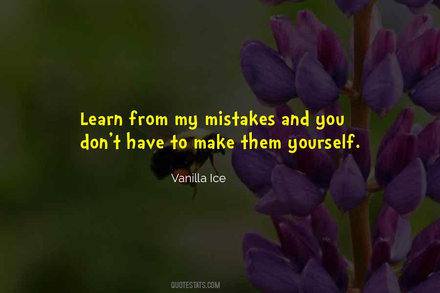 Vanilla Ice Quotes #1634462