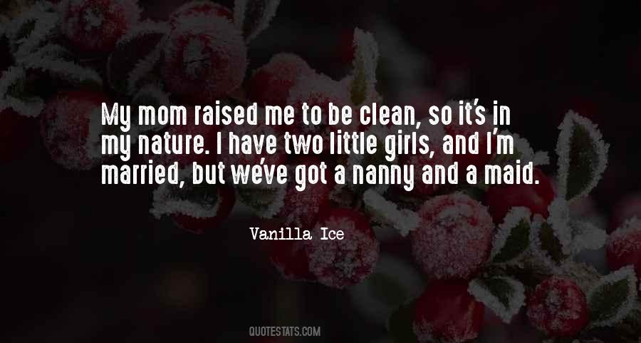 Vanilla Ice Quotes #642395