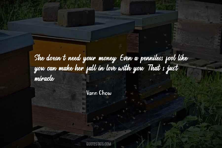 Vann Chow Quotes #1054086