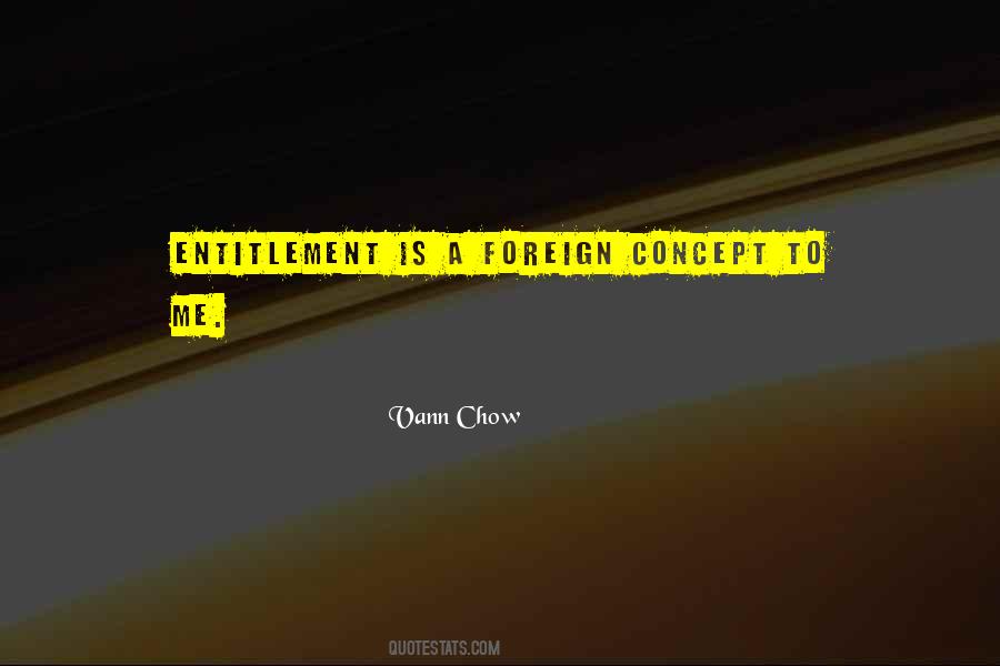 Vann Chow Quotes #1242419