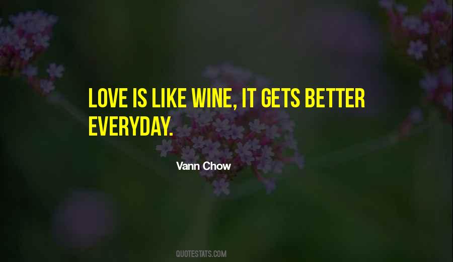 Vann Chow Quotes #1756781
