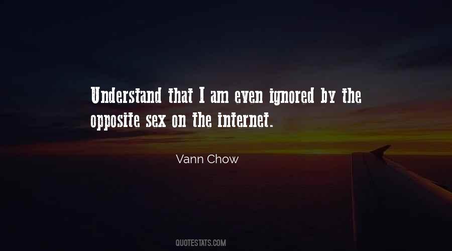 Vann Chow Quotes #362920