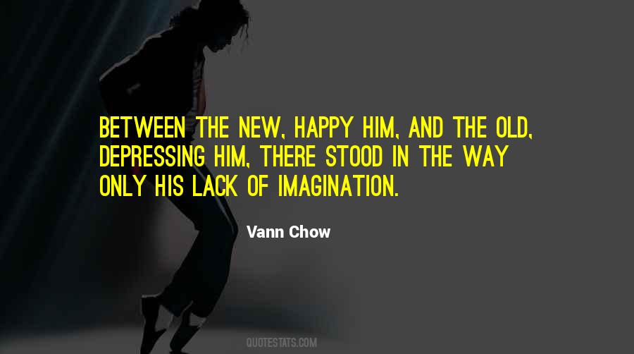 Vann Chow Quotes #769897