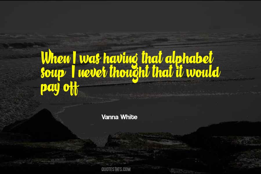 Vanna White Quotes #667111