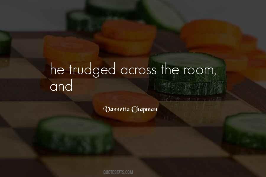 Vannetta Chapman Quotes #764069