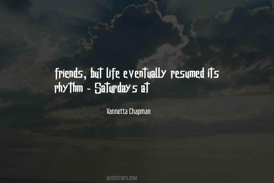Vannetta Chapman Quotes #999039