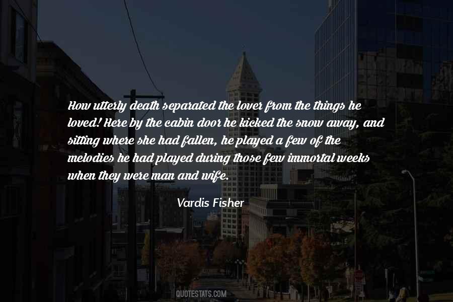 Vardis Fisher Quotes #1532373