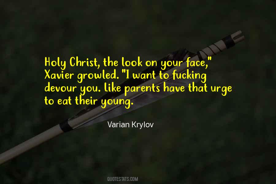 Varian Krylov Quotes #1461612