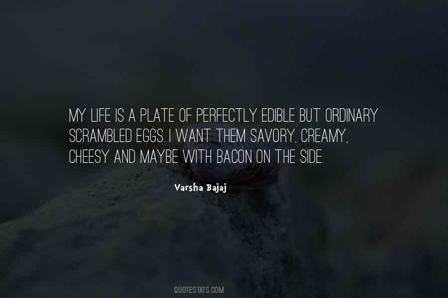 Varsha Bajaj Quotes #439988