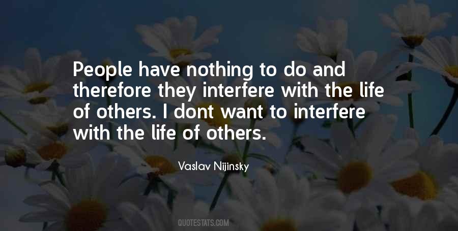 Vaslav Nijinsky Quotes #197021