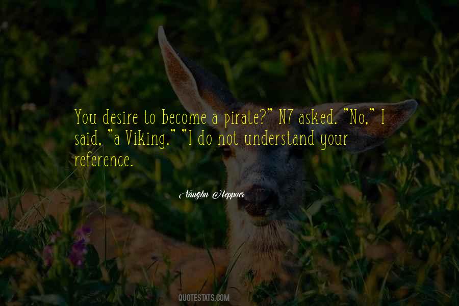 Vaughn Heppner Quotes #863176 Vaughn Heppner Quotes #863176