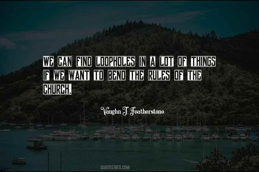 Vaughn J. Featherstone Quotes #1583924