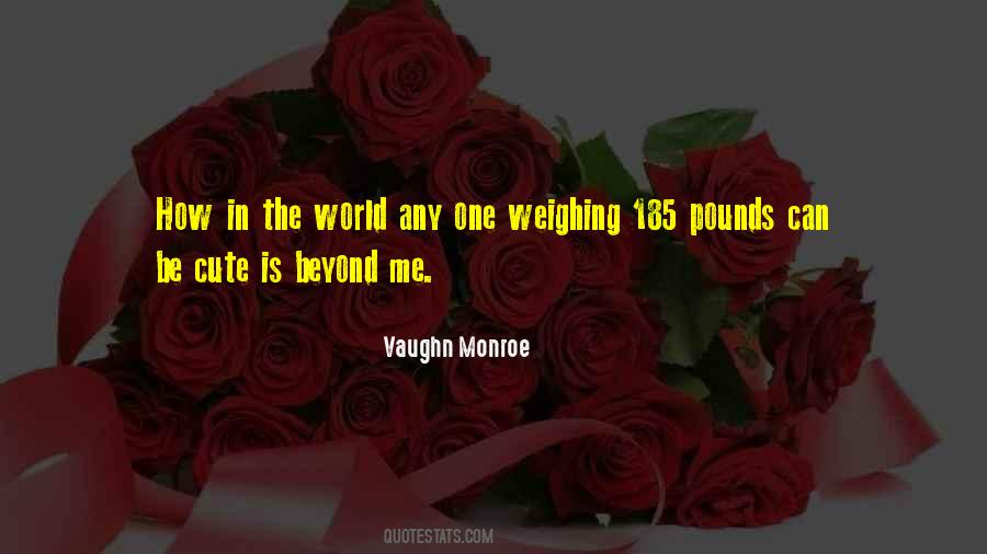 Vaughn Monroe Quotes #1526497