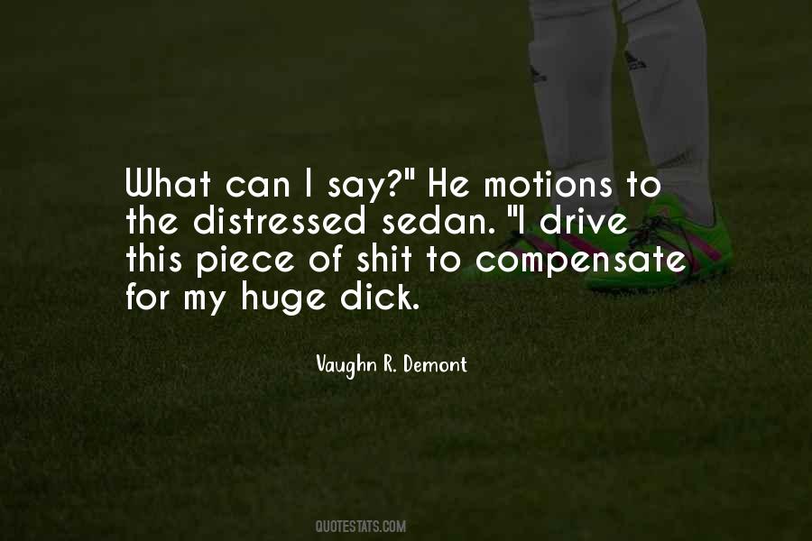 Vaughn R. Demont Quotes #1082341