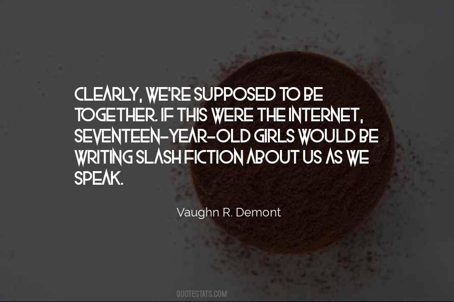 Vaughn R. Demont Quotes #1759571