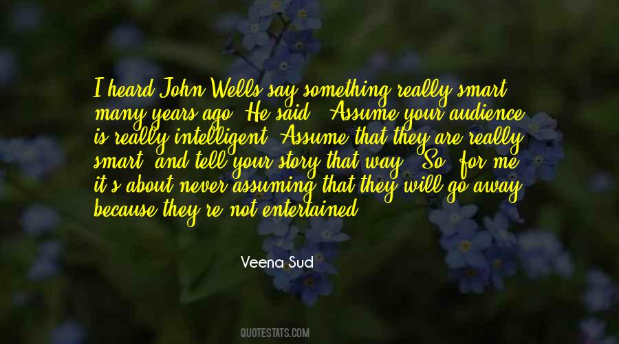 Veena Sud Quotes #639303
