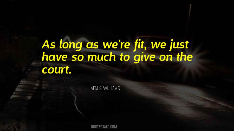 Venus Williams Quotes #1114101
