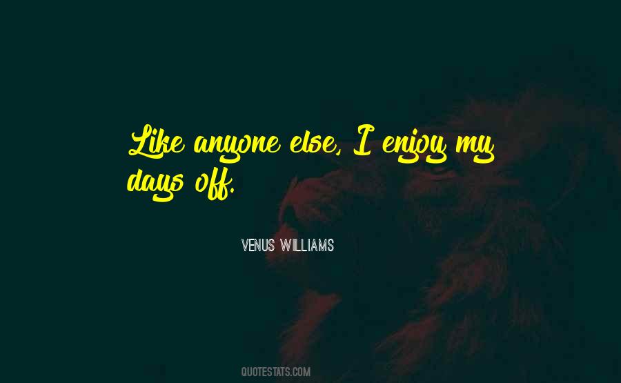 Venus Williams Quotes #171927