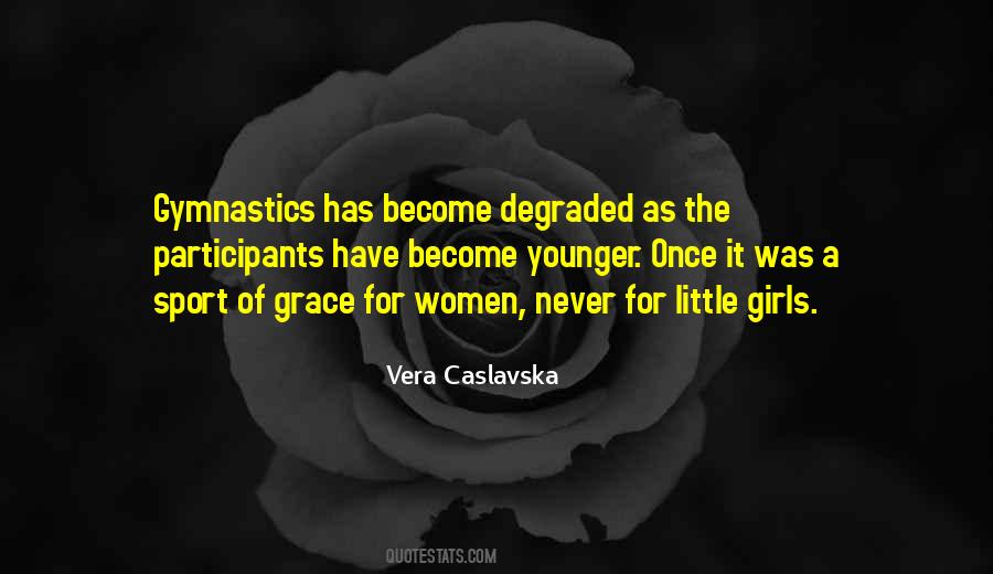 Vera Caslavska Quotes #1305103