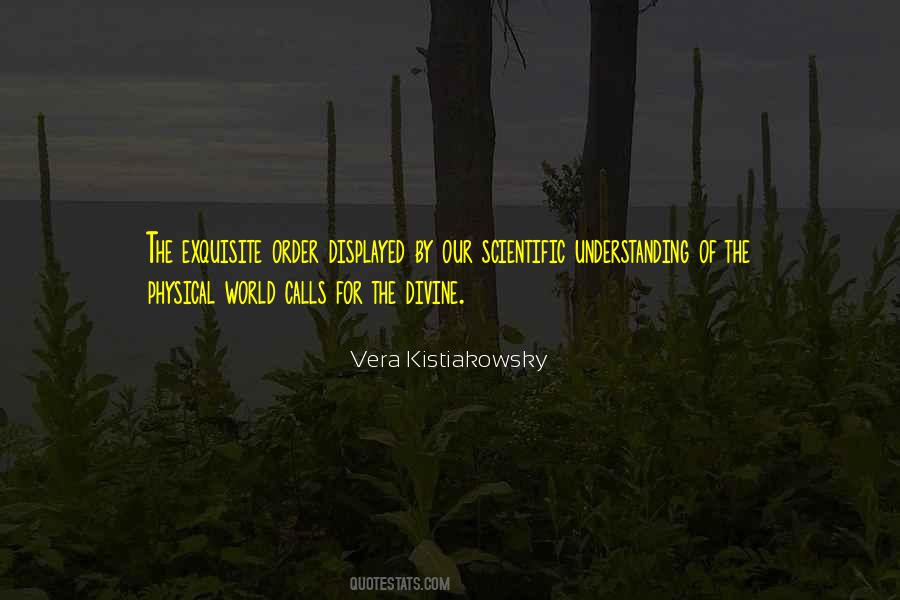 Vera Kistiakowsky Quotes #1165956