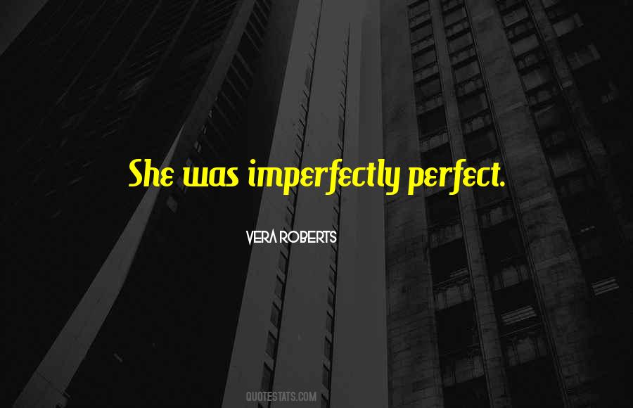 Vera Roberts Quotes #70873 Vera Roberts Quotes #70873
