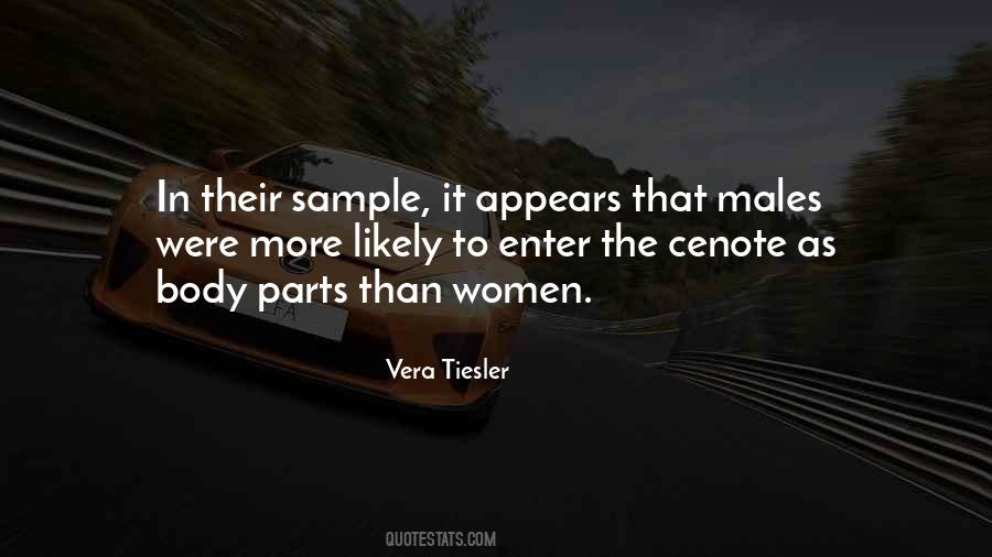 Vera Tiesler Quotes #1645640