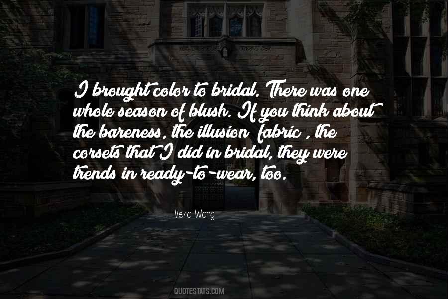 Vera Wang Quotes #342207
