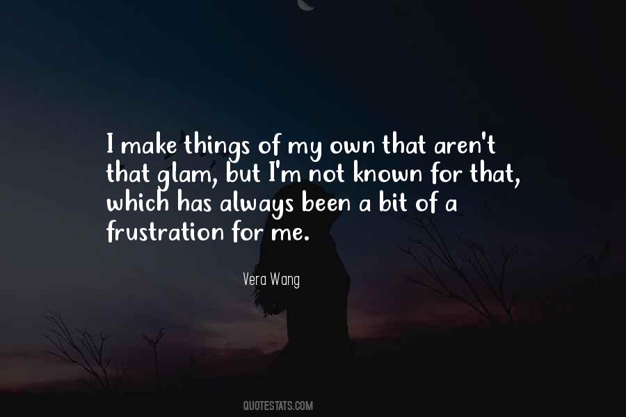 Vera Wang Quotes #355363
