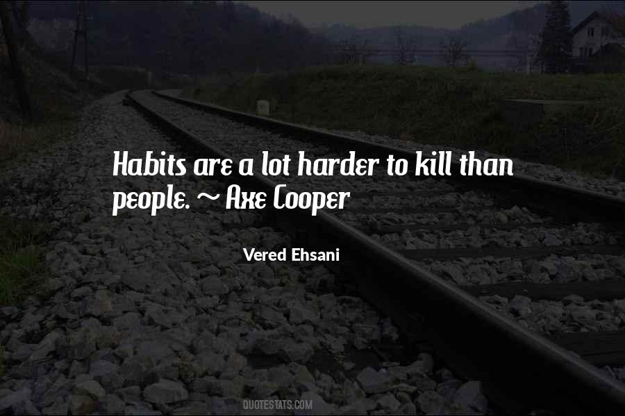 Vered Ehsani Quotes #1313417 Vered Ehsani Quotes #1313417