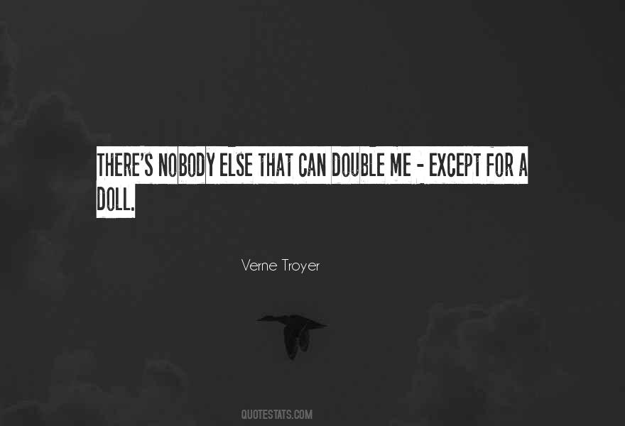 Verne Troyer Quotes #543052
