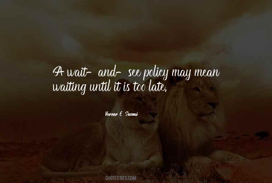 Verner E. Suomi Quotes #1481276 Verner E. Suomi Quotes #1481276