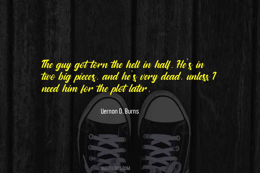 Vernon D. Burns Quotes #1483171