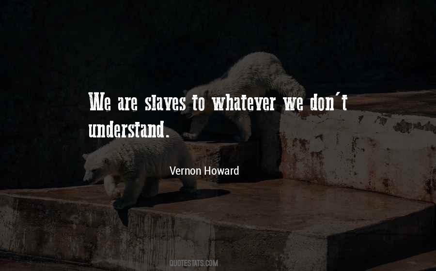 Vernon Howard Quotes #1841307