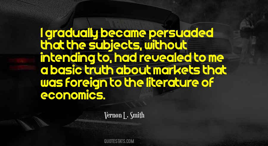 Vernon L. Smith Quotes #1871549