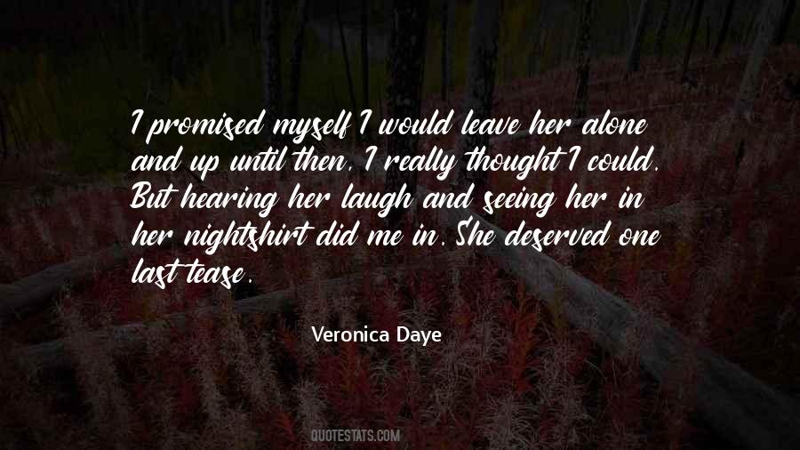 Veronica Daye Quotes #1801479