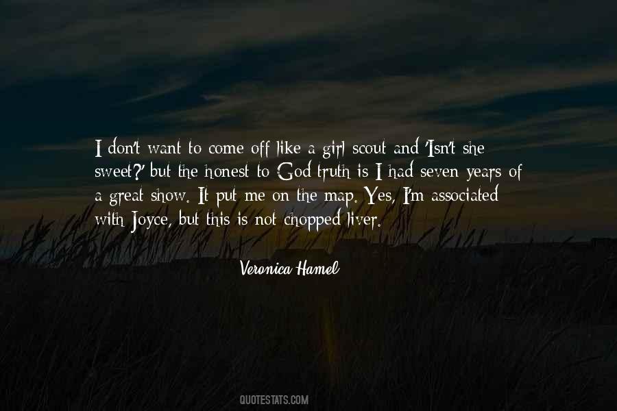 Veronica Hamel Quotes #1044210