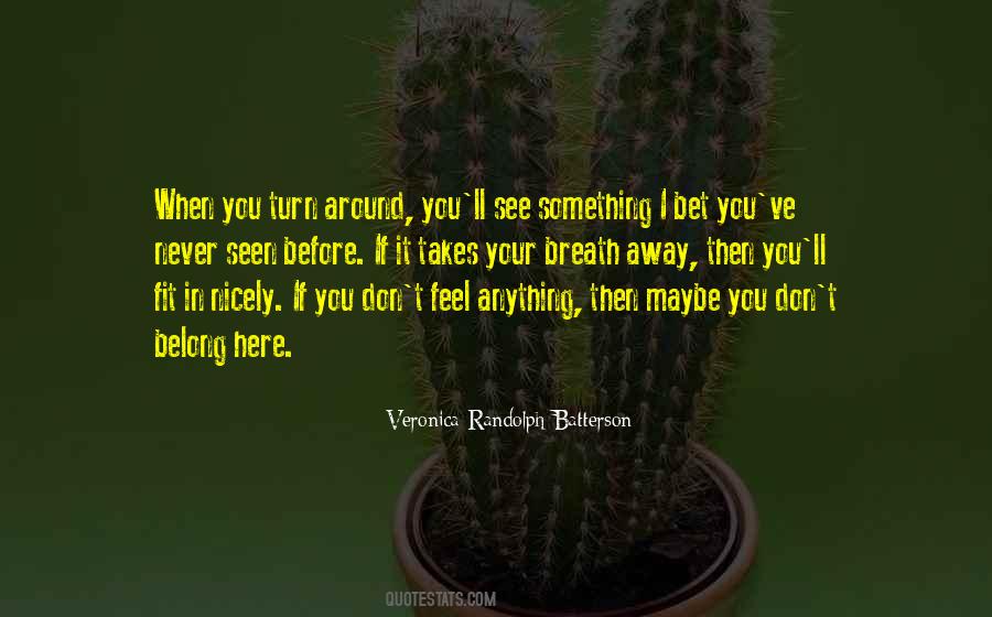 Veronica Randolph Batterson Quotes #981261