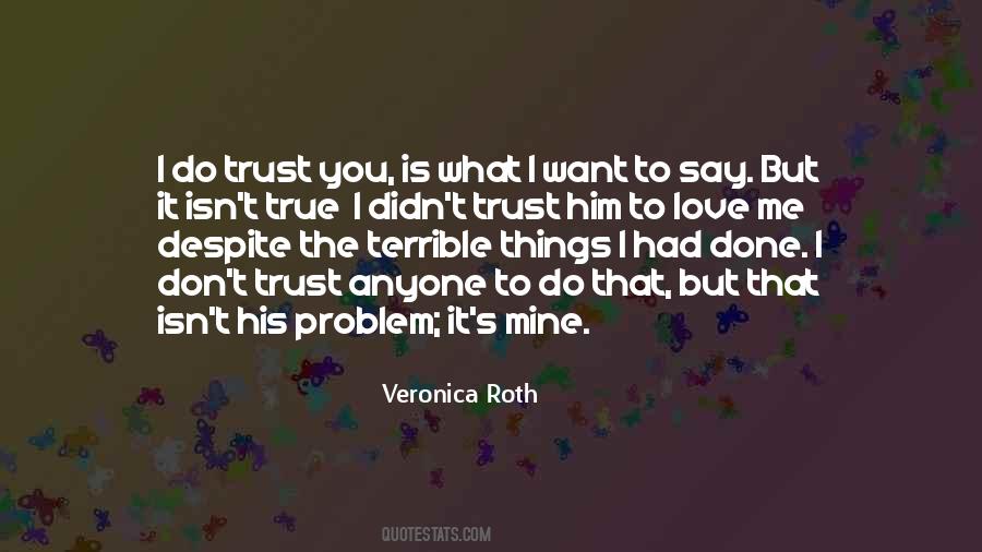 Veronica Roth Quotes #76952