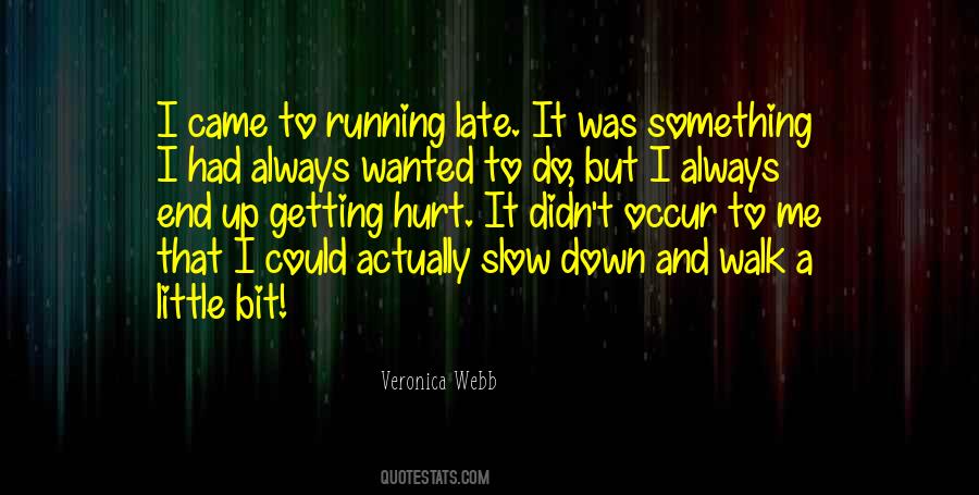 Veronica Webb Quotes #1833852