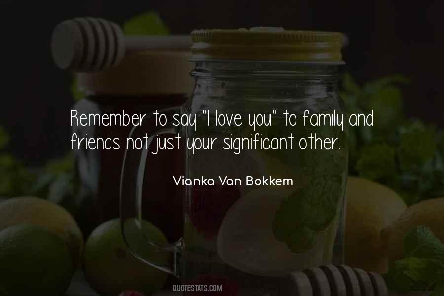 Vianka Van Bokkem Quotes #1626464