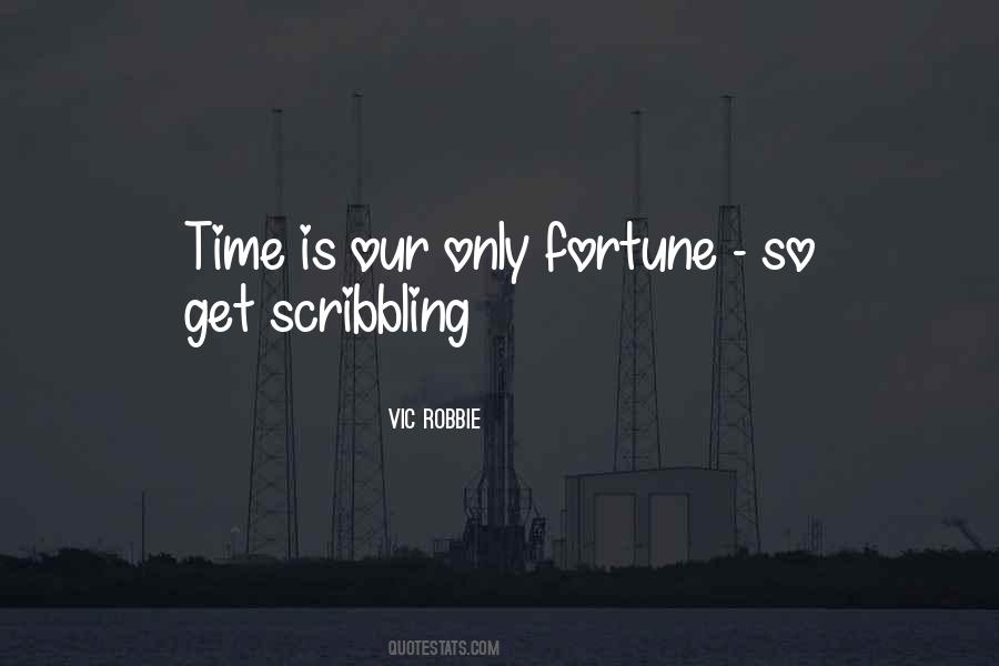 Vic Robbie Quotes #778155