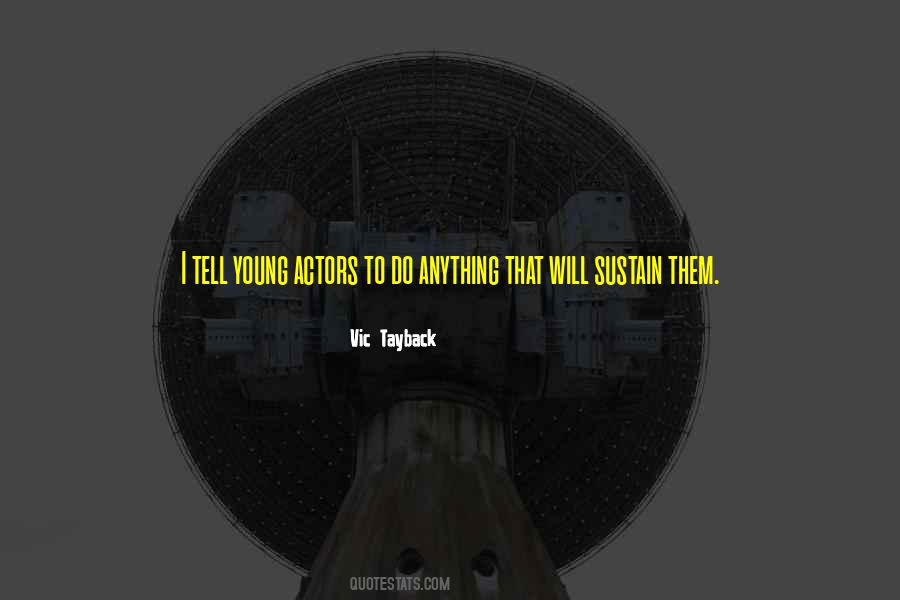 Vic Tayback Quotes #1673 Vic Tayback Quotes #1673