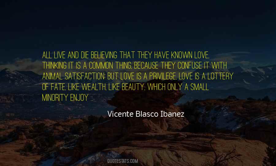 Vicente Blasco Ibanez Quotes #1093229