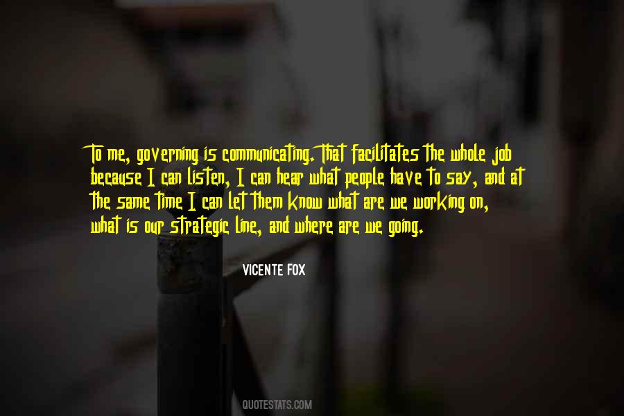 Vicente Fox Quotes #1036476