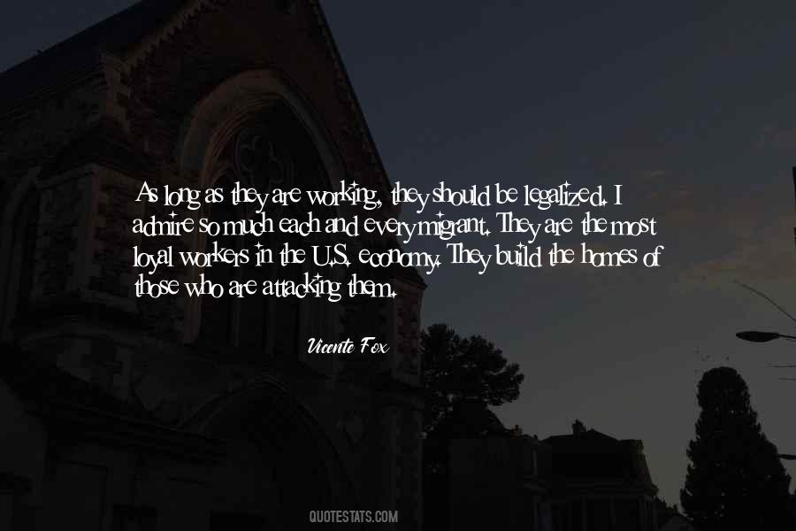 Vicente Fox Quotes #1313969
