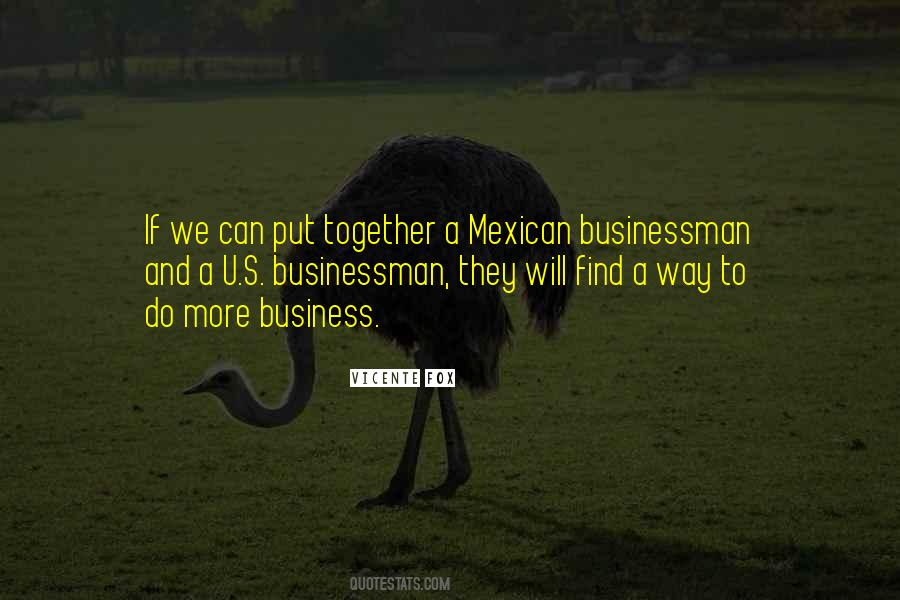 Vicente Fox Quotes #1449340