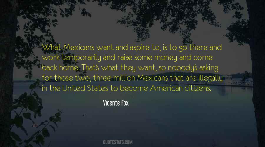 Vicente Fox Quotes #1633864