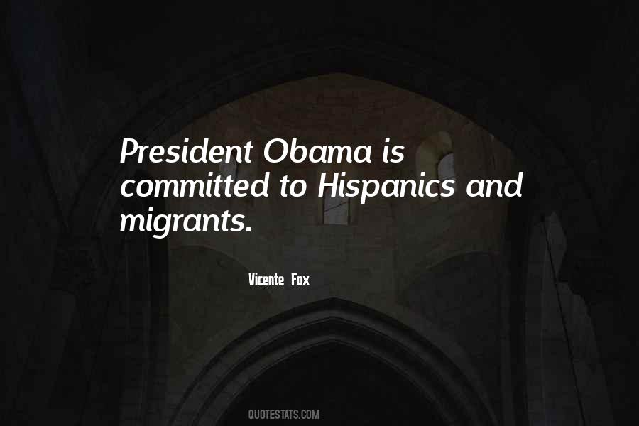 Vicente Fox Quotes #1726619