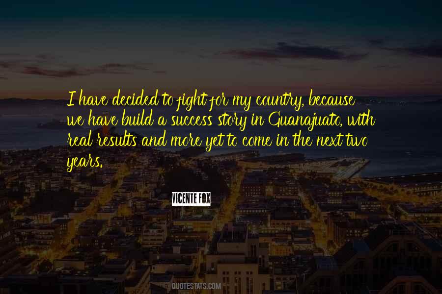 Vicente Fox Quotes #1808066