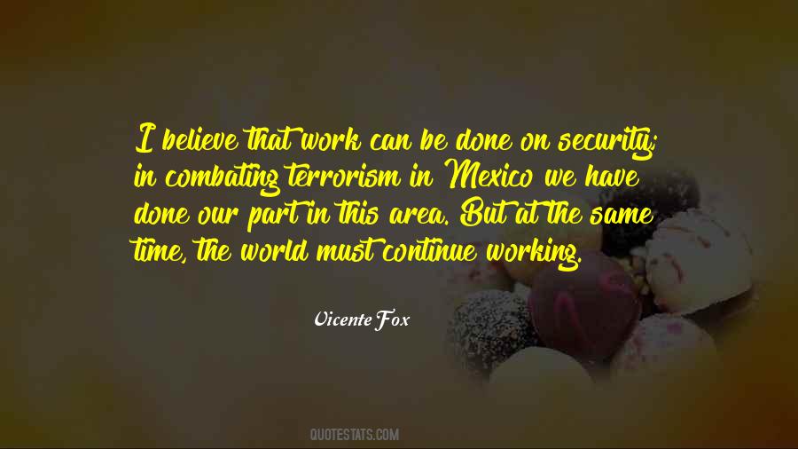 Vicente Fox Quotes #1843506
